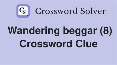 asks crossword clue|Beggars asks